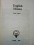 Английски идиоми - И.Харлакова,Е.Станкова - 1991г., снимка 2