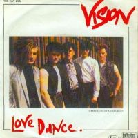 Грамофонни плочи Vision – Love Dance 7" сингъл, снимка 1 - Грамофонни плочи - 45483235