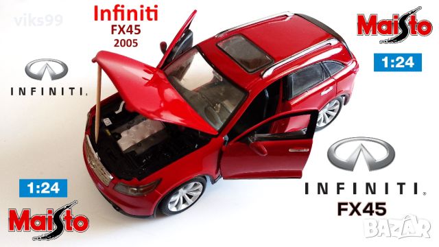 Infinity FX45 2005 Maisto - Мащаб 1:24