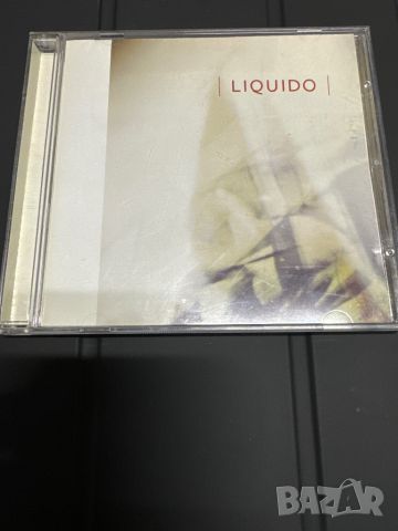 Продавам CD LIQUIDO, снимка 1 - CD дискове - 46417456