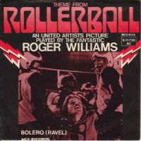 Грамофонни плочи Roger Williams – Theme From Rollerball 7" сингъл, снимка 1 - Грамофонни плочи - 45289362