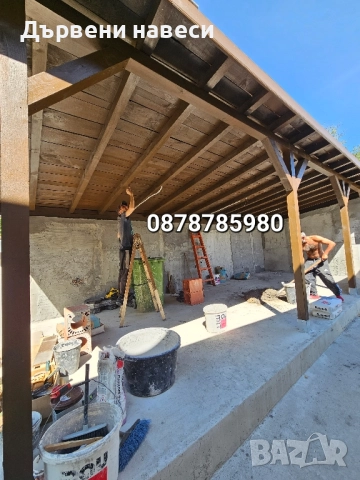 Дървени навеси Изграждане на всякакъв вид Дървени навеси , снимка 3 - Ремонти на покриви - 48969787