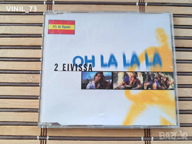 2 Eivissa – Oh La La La