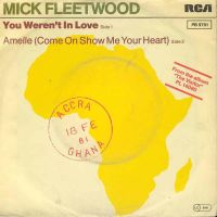 Грамофонни плочи Mick Fleetwood – You Weren't In Love 7" сингъл, снимка 1 - Грамофонни плочи - 45141810