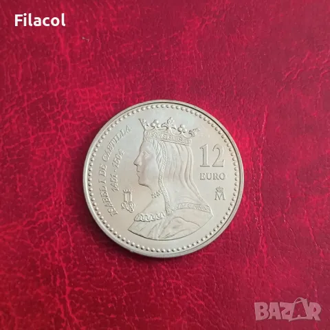 Испания 12 евро 2004 500 г. от смъртта на Изабел I Кастилска