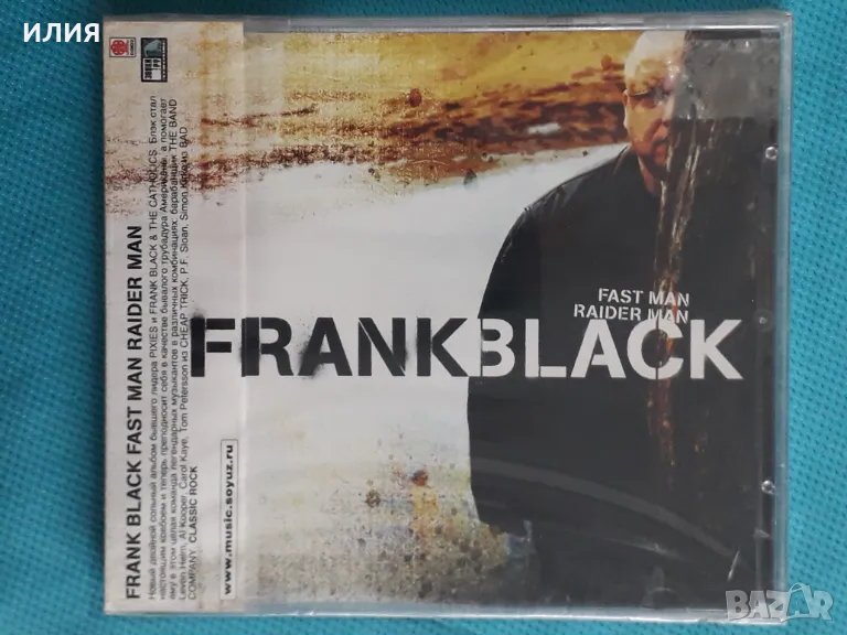 Frank Black – 2006 - Fast Man Raider Man(2CD)(Союз – COOKCD376)(Indie Rock), снимка 1