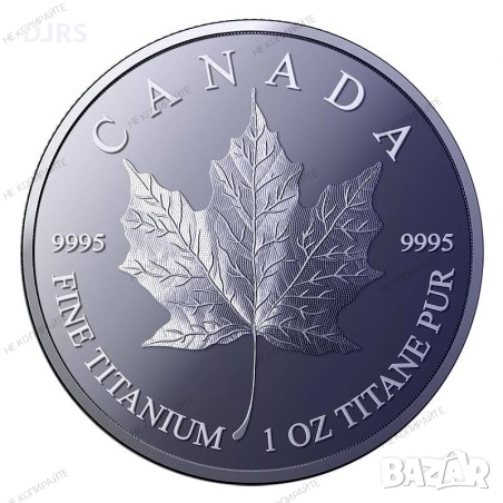 1 oz CANADA MAPLE LEAF 2026 Titanium BU, снимка 2 - Нумизматика и бонистика - 52932374