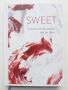 Готварска книга Sweet - Yotam Ottolenghi, Helem Goh 2017 г., снимка 1 - Други - 46040544