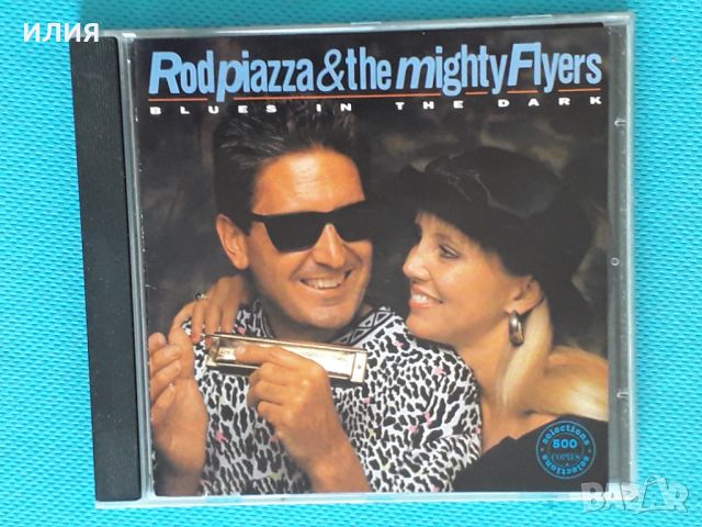 Rod Piazza & The Mighty Flyers - 1991 - Blues In The Dark(Harmonica Blues), снимка 1 - CD дискове - 46509454