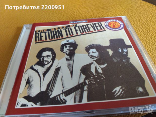 RETURN TO FOREVER, снимка 1 - CD дискове - 45718061