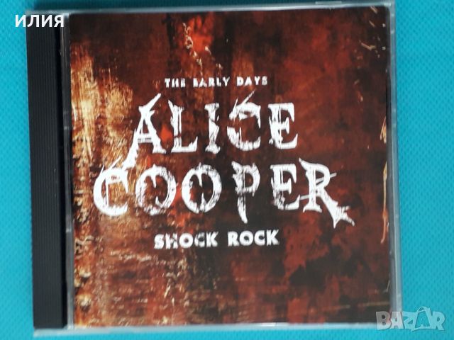 Alice Cooper – 2011 - Shock Rock - The Early Days(Hard Rock), снимка 1 - CD дискове - 45982967