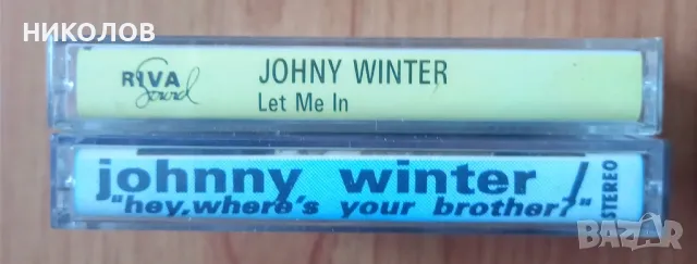 JOHNY WINTER , снимка 4 - Аудио касети - 50130802