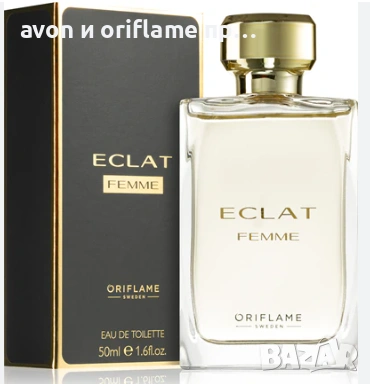 ​Тоалетна вода Eclat Femme, Eclat Homme - Орифлейм/Oriflame, снимка 2 - Дамски парфюми - 54276293