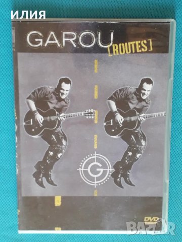 Garou – 2005 - Routes(DVD-Video,PAL)(Pop,Chanson), снимка 1 - DVD дискове - 48582016