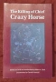 Убийството на вожда "Лудият кон" / The Killing of Chief Crazy Horse, снимка 1
