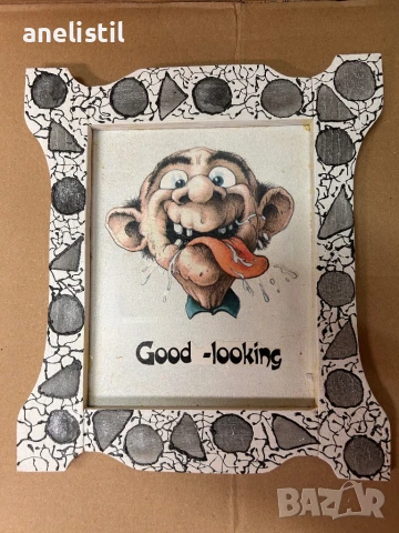 Уникална ръчно изработена рамка с хумористична карикатура "Good -looking" - забавен акцент!, снимка 2 - Картини - 51345741