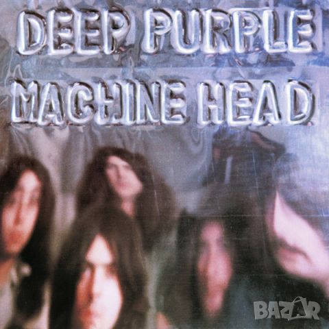 Грамофонни плочи Deep Purple – Machine Head, снимка 1 - Грамофонни плочи - 46357448