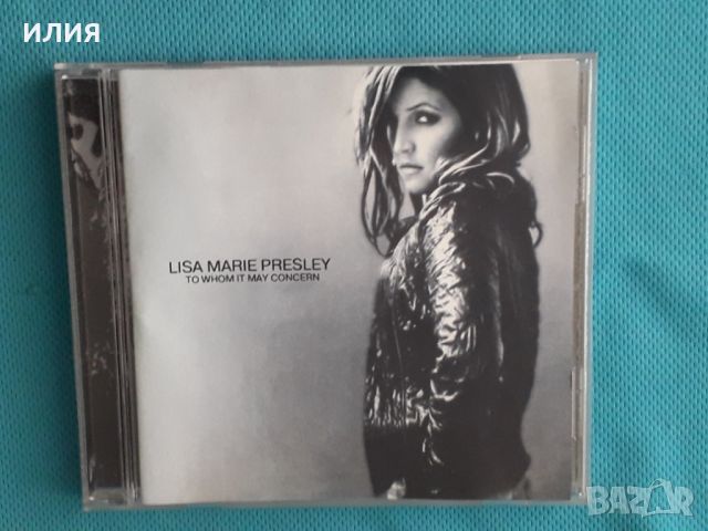 Lisa Marie Presley – 2003 - To Whom It May Concern(Pop Rock)