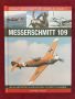 Месершмит 109 - илюстриран справочник / Messerschmitt 109, снимка 1