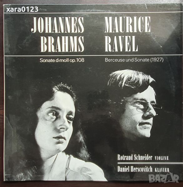 Rotraud Schneider / Daniel Herscovitch, Johannes Brahms, Maurice Ravel, снимка 1