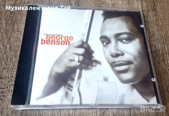Компакт Дискове - Поп - Рок: George Benson – Love Remembers