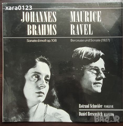 Rotraud Schneider / Daniel Herscovitch, Johannes Brahms, Maurice Ravel, снимка 1 - Грамофонни плочи - 45607344