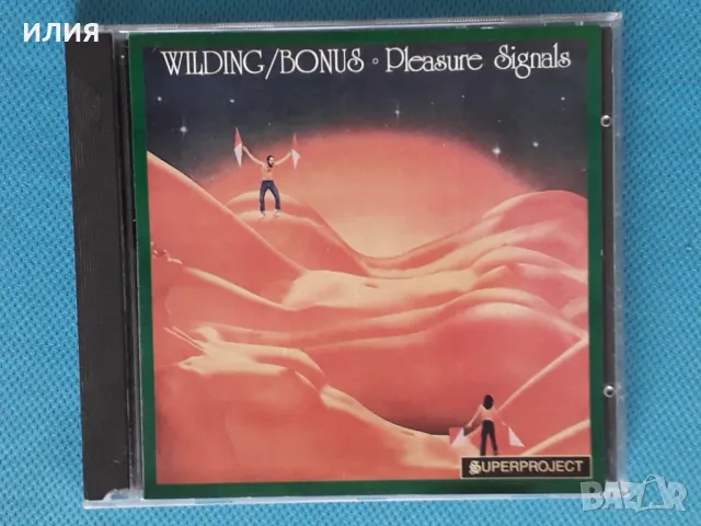 Wilding/Bonus – 1978 - Pleasure Signals(Jazz-Rock,Jazz-Funk), снимка 1 - CD дискове - 41472066