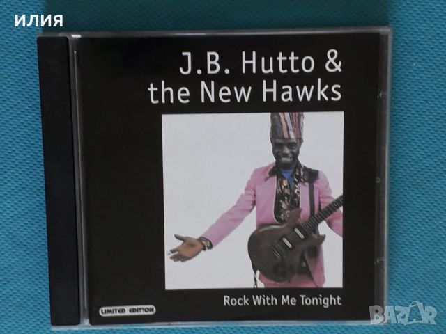 J.B. Hutto & The New Hawks – 1999 - Rock With Me Tonight(Chicago Blues), снимка 1 - CD дискове - 43956304