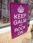 Метална табела надпис послание Keep Galm and Rock On рок танцувайте танц, снимка 2