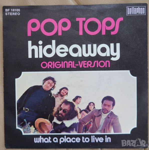 Грамофонни плочи Pop Tops – Hideaway 7" сингъл, снимка 1