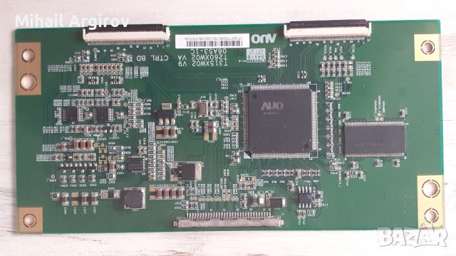 T-CON BOARD /ТИКОНИ/ ПЛАТКИ ПАНГЮРИЩЕ-1.17T31XW02 V9/T260XW02 VA/06A53-1C/.V420H1-C07/.T31XW02 V9/, снимка 5 - Части и Платки - 46783497