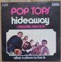Грамофонни плочи Pop Tops – Hideaway 7" сингъл
