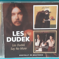 Les Dudek – 1976- Les Dudek / 1977 - Say No More(2CD)(Southern Rock,Jazz-Rock), снимка 1 - CD дискове - 45061545