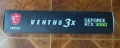 Видео карта MSI 3060 VENTUS 3X, снимка 4