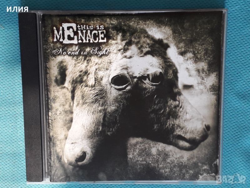 This Is Menace – 2005 - No End In Sight (Grindcore), снимка 1