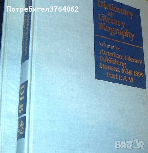 Dictionary of Literary Biography American Literary Publishing Houses Part 1 - 2 Volume 49, снимка 1