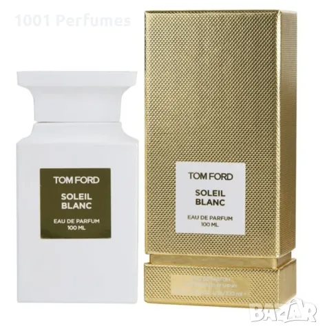 Унисекс парфюм Tom Ford Soleil Blanc EDP 100ml, снимка 1 - Унисекс парфюми - 47413270