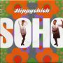 Грамофонни плочи Soho – Hippychick 7" сингъл, снимка 1 - Грамофонни плочи - 45579742