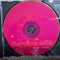 Гергана MIX Нов фолк , снимка 1 - CD дискове - 45706740
