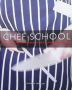 Chef School-Учебник за мастър шеф, снимка 1