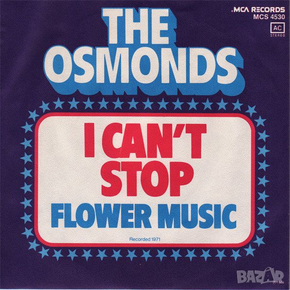 Грамофонни плочи The Osmonds – I Can't Stop 7" сингъл, снимка 1