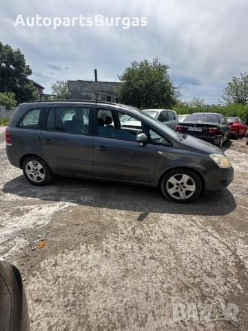 На части! Опел/Opel Zafira 1.6i 2007г, снимка 2 - Автомобили и джипове - 52597719