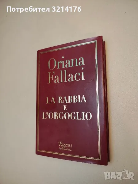 La rabbia e l'orgoglio – Oriana Fallaci, снимка 1