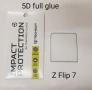 Стъкло за Samsung Z Flip 7,Z Flip 6,Z Flip 5,Z Flip 4,Z Flip 3,Z Fold 7,Z Fold 6, Z Fold 5,Z Fold 4,, снимка 3