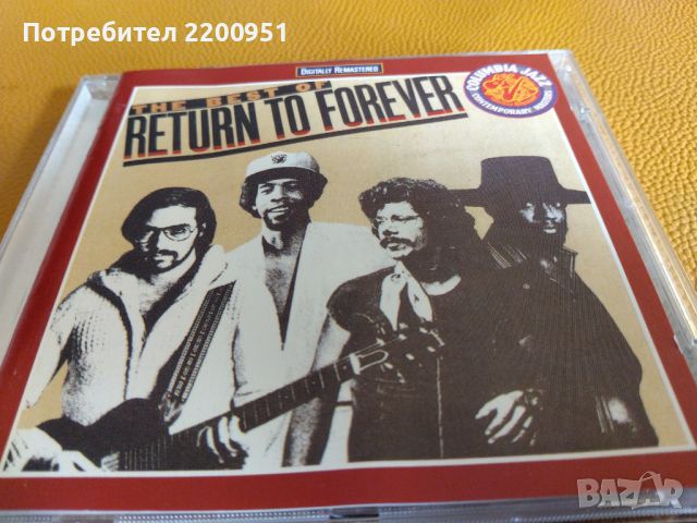 RETURN TO FOREVER, снимка 3 - CD дискове - 45718061