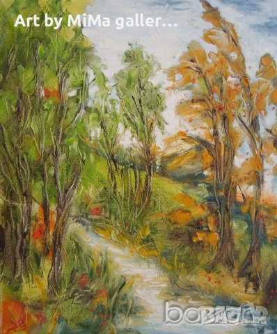 > Пейзажи -  Мима / Art by MiMa kartina, painting, oil, картина  - маслени бои / платно, пейзаж, снимка 2 - Картини - 32965074