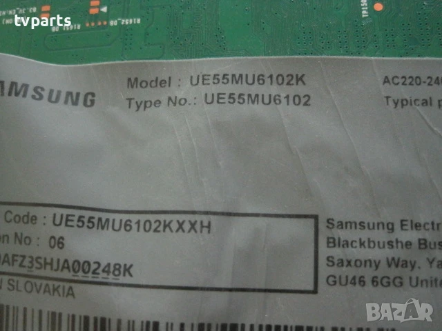 Мейнборд bn41-02568b BN94-12438J Samsung 55MU6102K 100% работещ, снимка 5 - Резервни части за телефони - 50781681