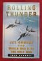 Реактивна военна авиация от Втората световна война до войната в Залива / Rolling Thunder. Jet Combat, снимка 1