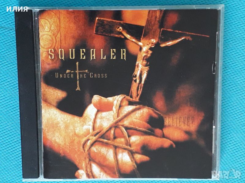 Squealer – 2002 - Under The Cross (Speed Metal,Heavy Metal), снимка 1