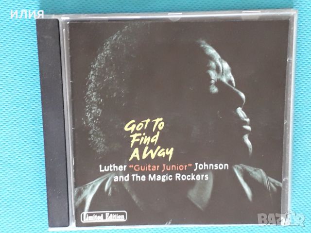 Luther "Guitar Junior" Johnson And The Magic Rockers – 1998 - Got To Find A Way(Chicago Blues), снимка 1 - CD дискове - 44517459